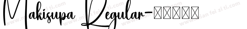 Makisupa Regular字体转换